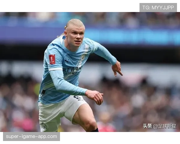 哈兰德是顶级中锋还是依赖体系的吃饼型前锋？终结能力与战术适配性深度解析